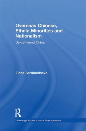 Overseas Chinese Ethnic Minorities and Nationalism