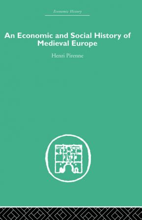 Economic and Social History of Medieval Europe