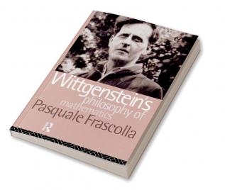 Wittgenstein's Philosophy of Mathematics