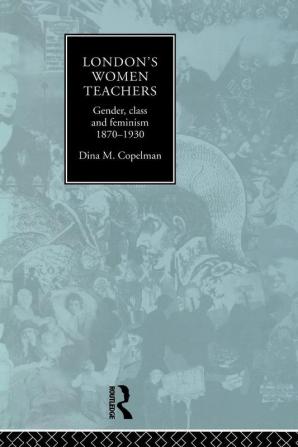 London's Women Teachers