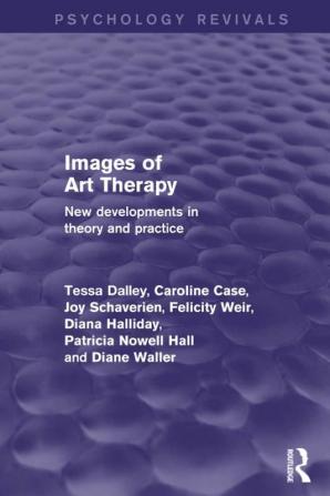 Images of Art Therapy (Psychology Revivals)