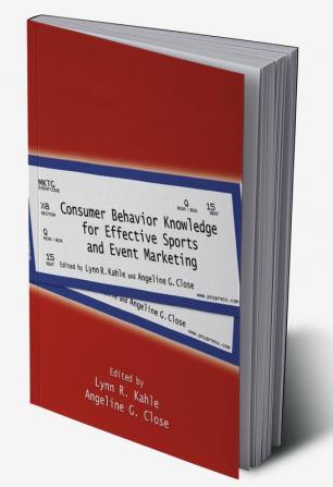 Consumer Behavior Knowledge for Effective Sports and Event Marketing