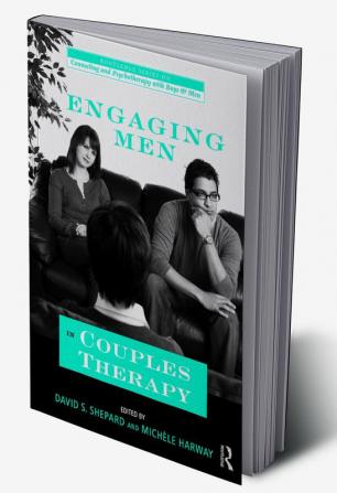 Engaging Men in Couples Therapy