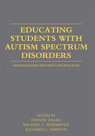 Educating Students with Autism Spectrum Disorders