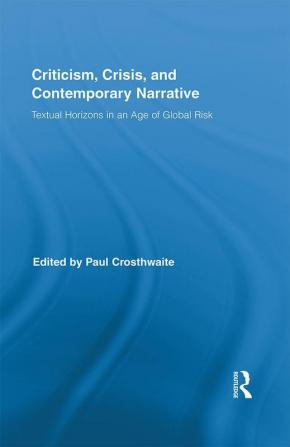 Criticism Crisis and Contemporary Narrative