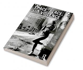 Space Place and Violence