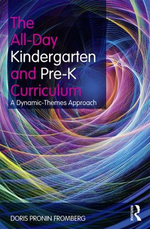 All-Day Kindergarten and Pre-K Curriculum