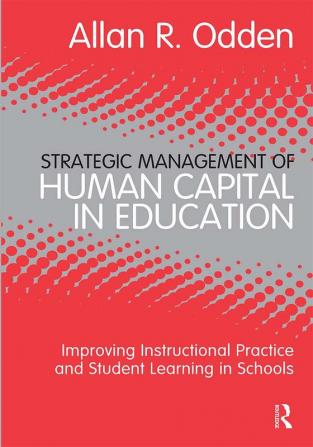 Strategic Management of Human Capital in Education