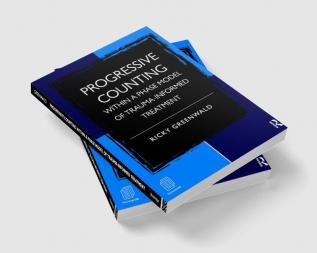 Progressive Counting Within a Phase Model of Trauma-Informed Treatment