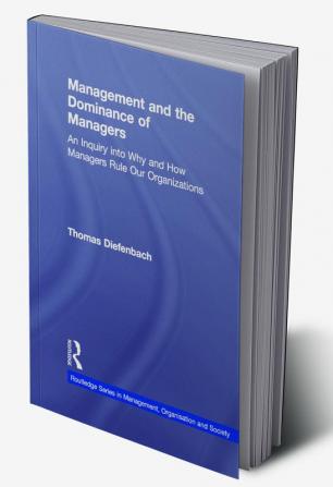 Management and the Dominance of Managers