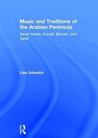 Music and Traditions of the Arabian Peninsula