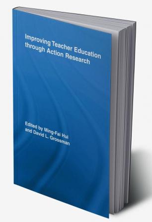 Improving Teacher Education through Action Research