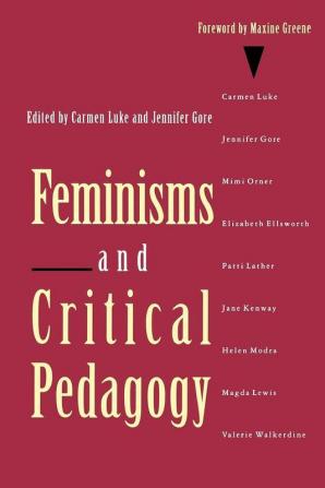 Feminisms and Critical Pedagogy