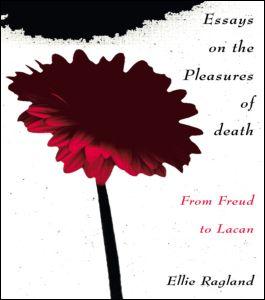 Essays on the Pleasures of Death