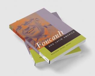 Foucault and Latin America