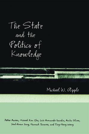 State and the Politics of Knowledge