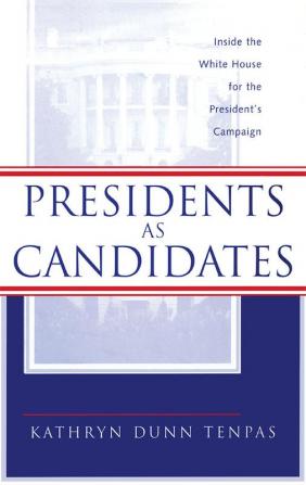 Presidents as Candidates