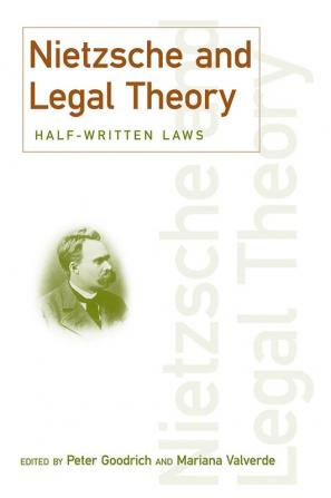 Nietzsche and Legal Theory