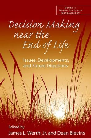 Decision Making near the End of Life