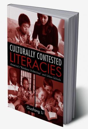 Culturally Contested Literacies