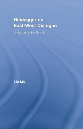 Heidegger on East-West Dialogue