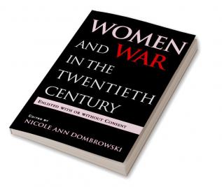 Women and War in the Twentieth Century