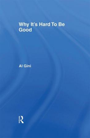 Why It's Hard To Be Good