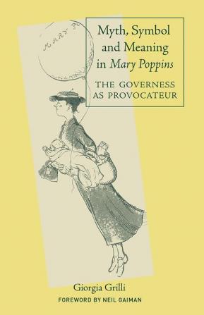 Myth Symbol and Meaning in Mary Poppins