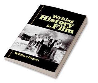 Writing History in Film