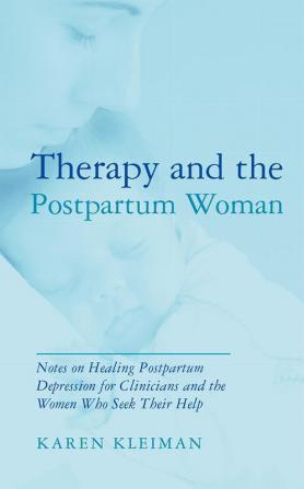 Therapy and the Postpartum Woman