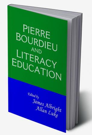 Pierre Bourdieu and Literacy Education