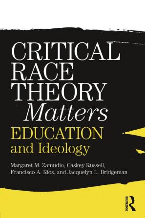 Critical Race Theory Matters