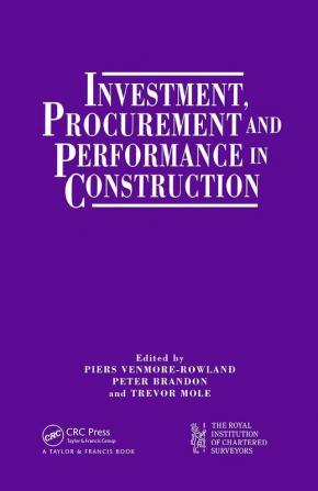 Investment Procurement and Performance in Construction