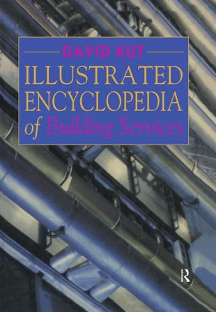 Illustrated Encyclopedia of Building Services