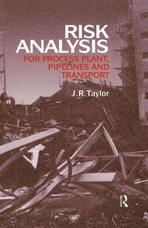 Risk Analysis for Process Plant Pipelines and Transport