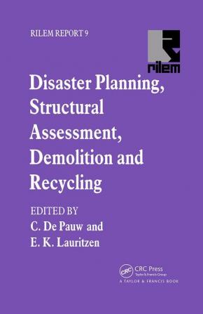 Disaster Planning Structural Assessment Demolition and Recycling