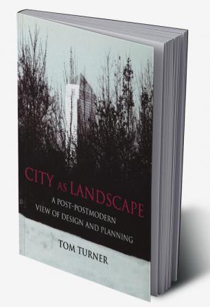 City as Landscape