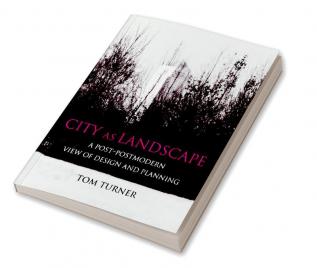 City as Landscape