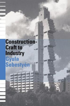 Construction - Craft to Industry