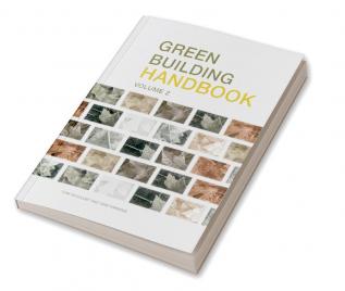 Green Building Handbook: Volume 2