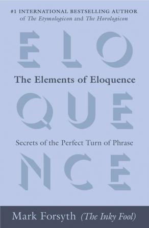 The Elements of Eloquence