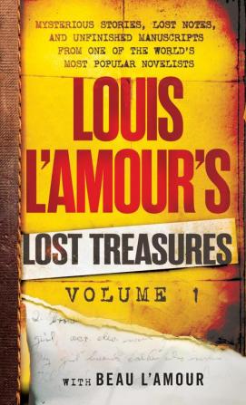 Louis L'Amour's Lost Treasures: Volume 1