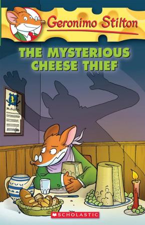 GERONIMO STILTON #31 THE MYSTERIOUS CHEESE THIEF