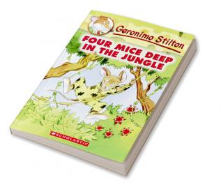 Geronimo Stilton #05 Four Mice Deep In The Jungle