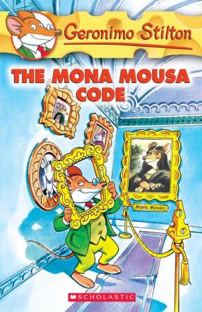 GERONIMO STILTON #15 THE MONA MOUSA CODE