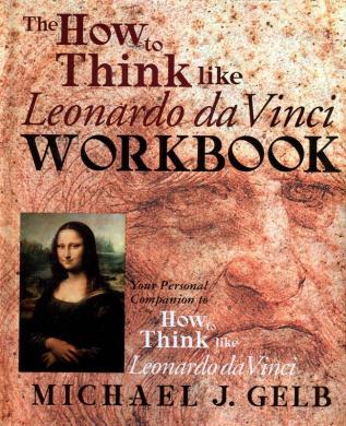 The How to Think Like Leonardo da Vinci