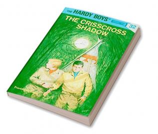 Hardy Boys 32: the Crisscross Shadow