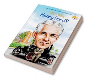 Who Was Henry Ford?