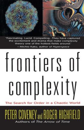 Frontiers of Complexity: The Search for Order in a Choatic World