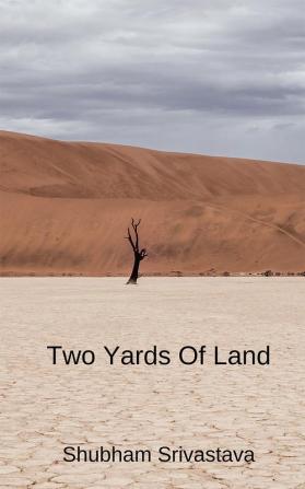 Two Yards of Land